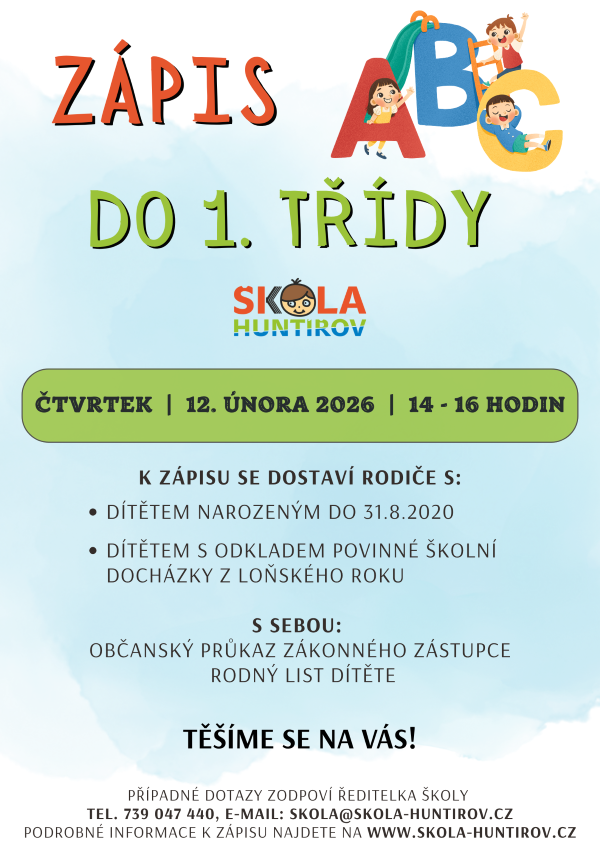 Barevný český plakát s kreslenými dětmi a školními potřebami, který oznamuje zápis do první třídy ve škole Huntířov ve čtvrtek 12. února 2026 od 14 do 16 hodin. Součástí jsou podrobnosti k zápisu a kontaktní údaje.